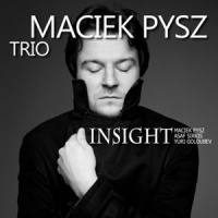 'Insight' – Maciek Pysz Trio