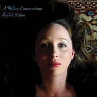 REVIEW: ‘A Million Conversations’ – Rachel Sutton